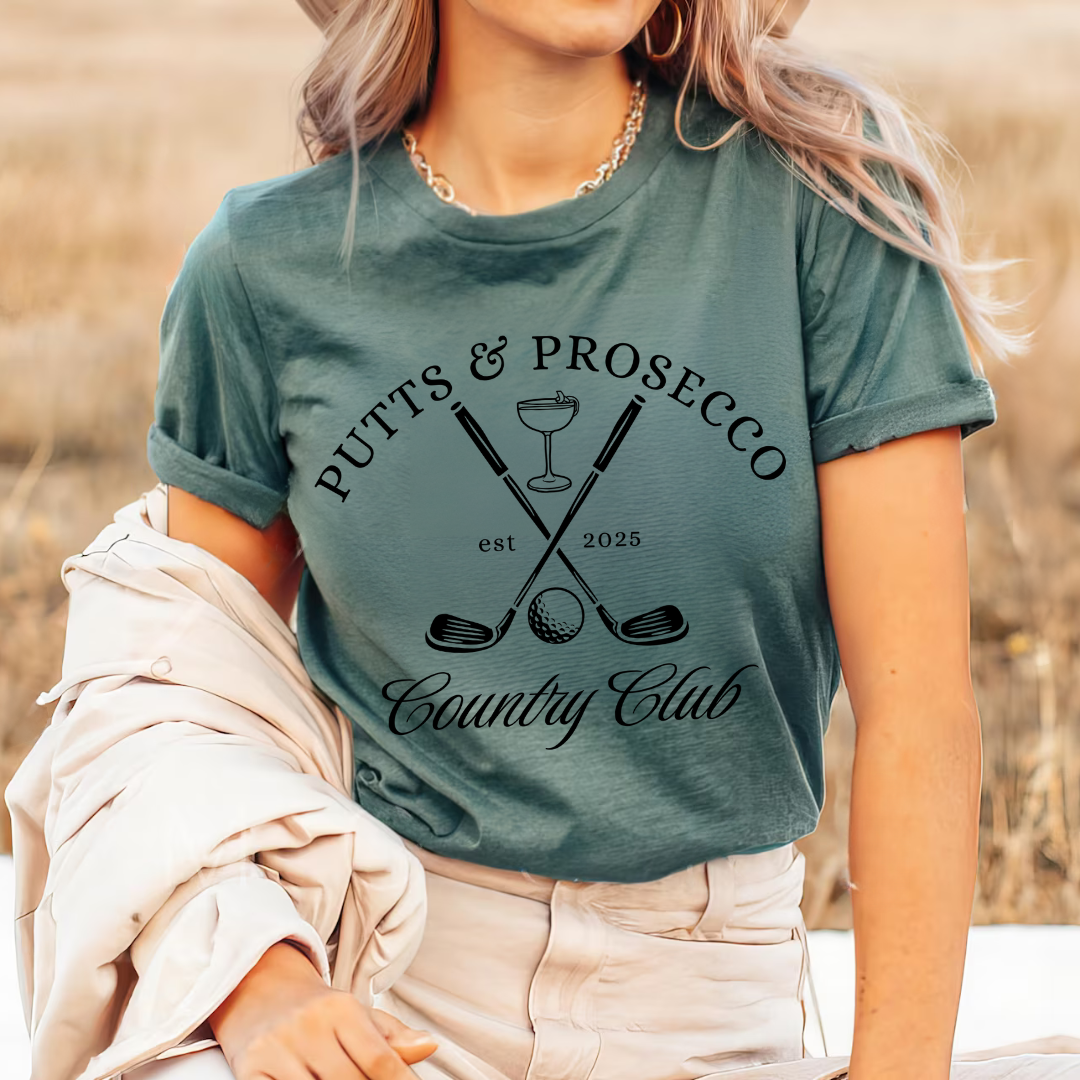 Putts And Prosecco Country Club Tees