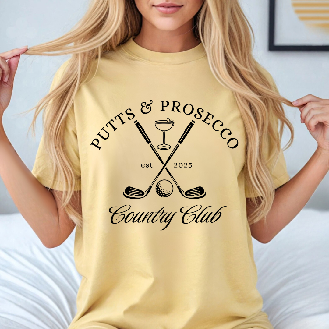 Putts And Prosecco Country Club Tees