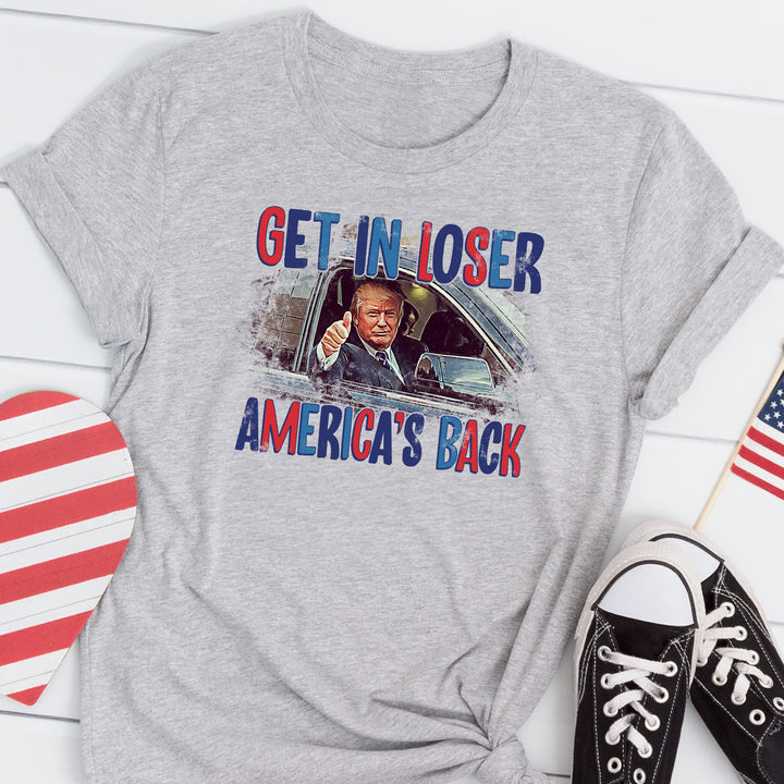 Get In Loser Tees