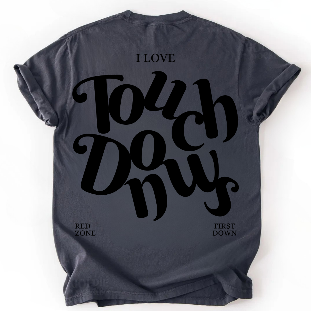I Love Touchdowns Tees