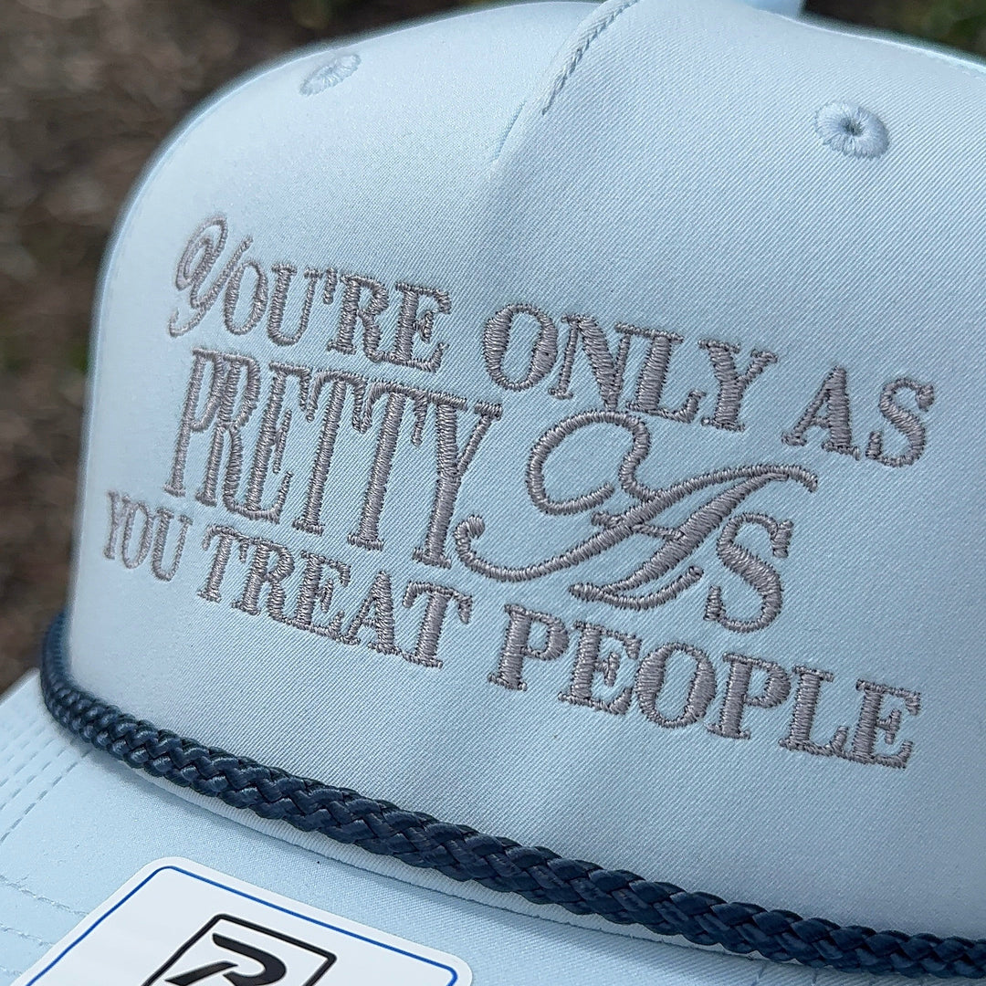As Pretty As You Treat People Richardson Snapback