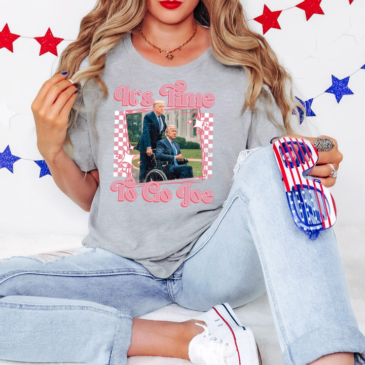 It's Time To Go Joe Tees