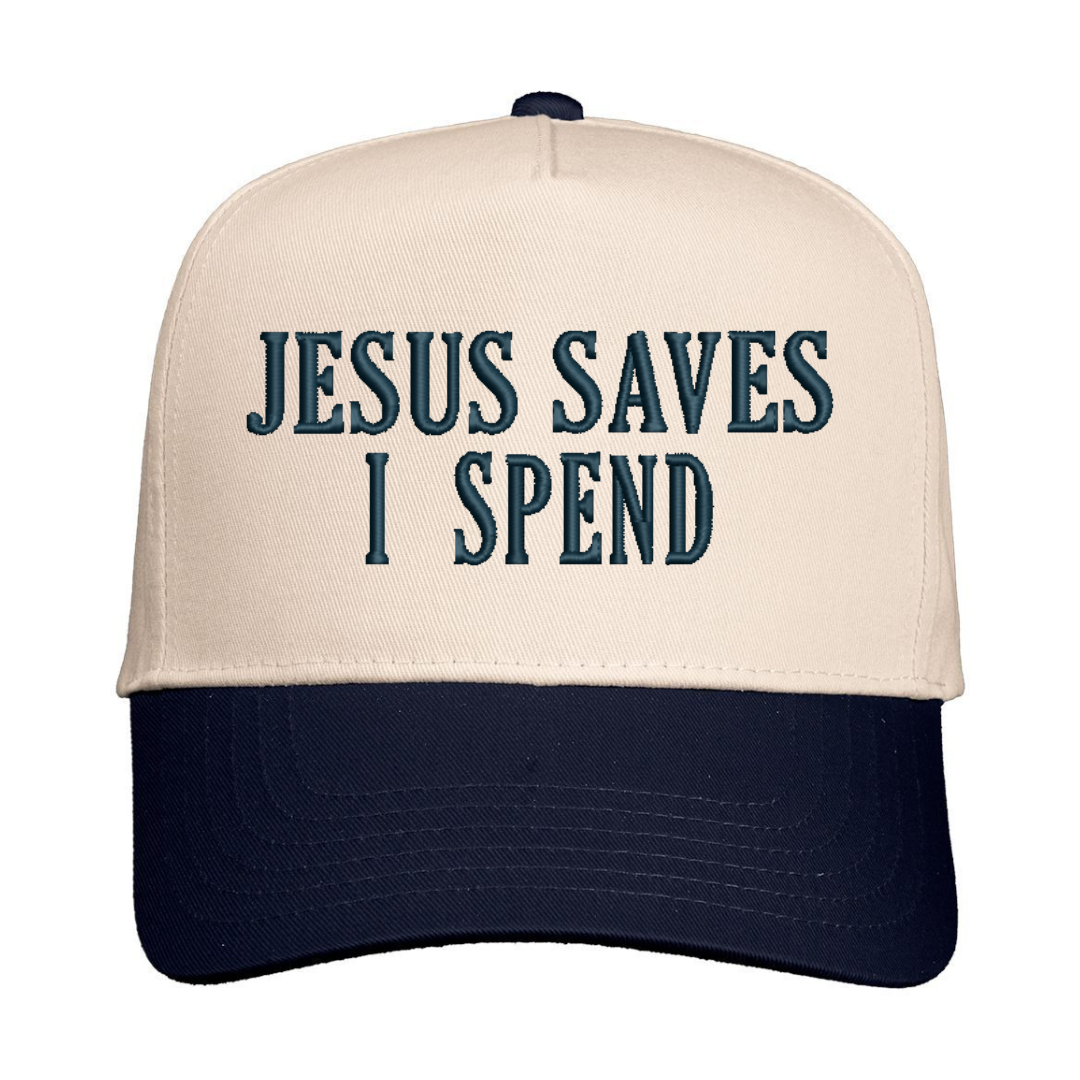 Jesus Saves I Spend Snapback Hat