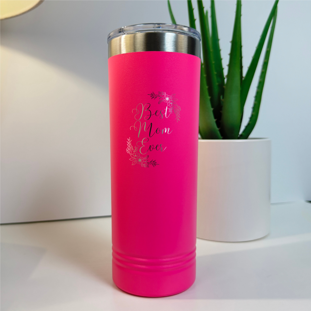 Best Mom Ever Laser Etched Tumbler